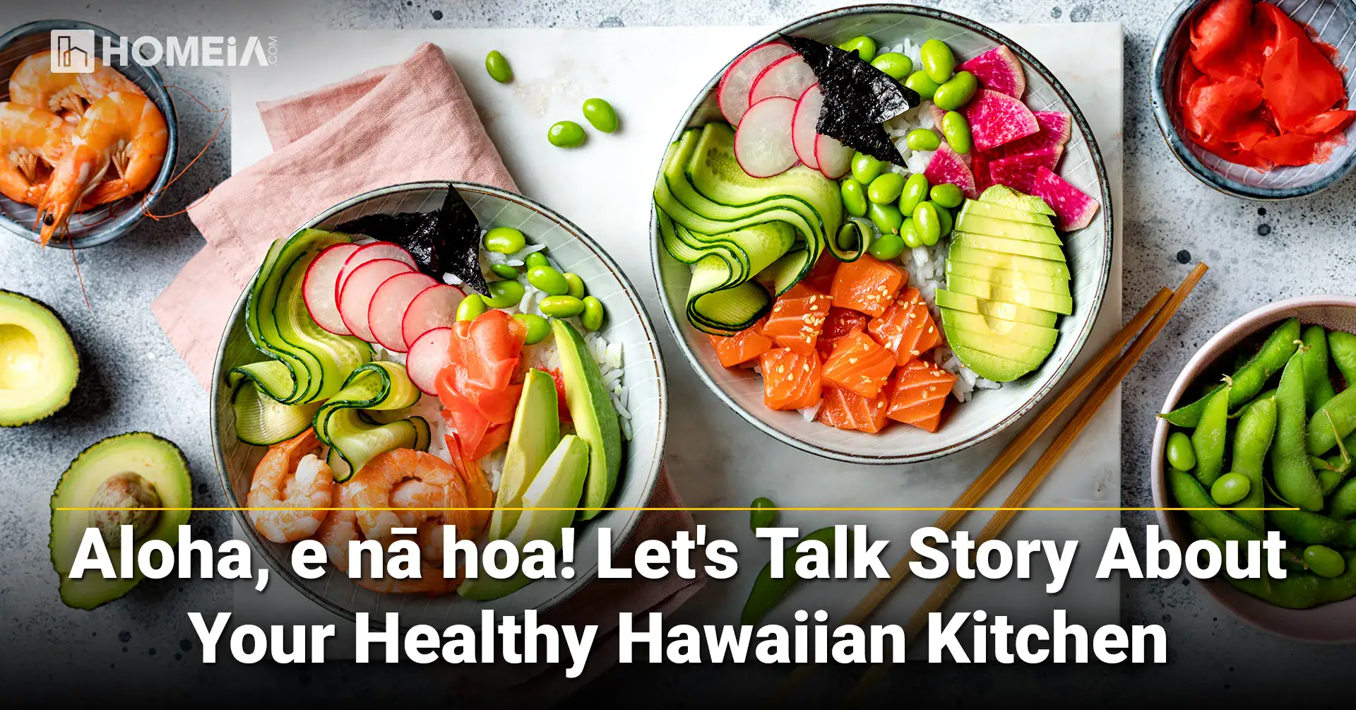 Aloha, e nā hoa! Let's Talk Story About Your Healthy Hawaiian Kitchen