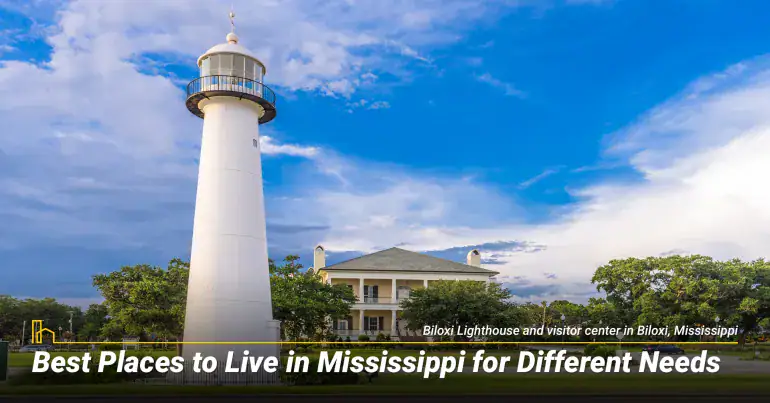 Best Places to Live in Mississippi for Different Needs