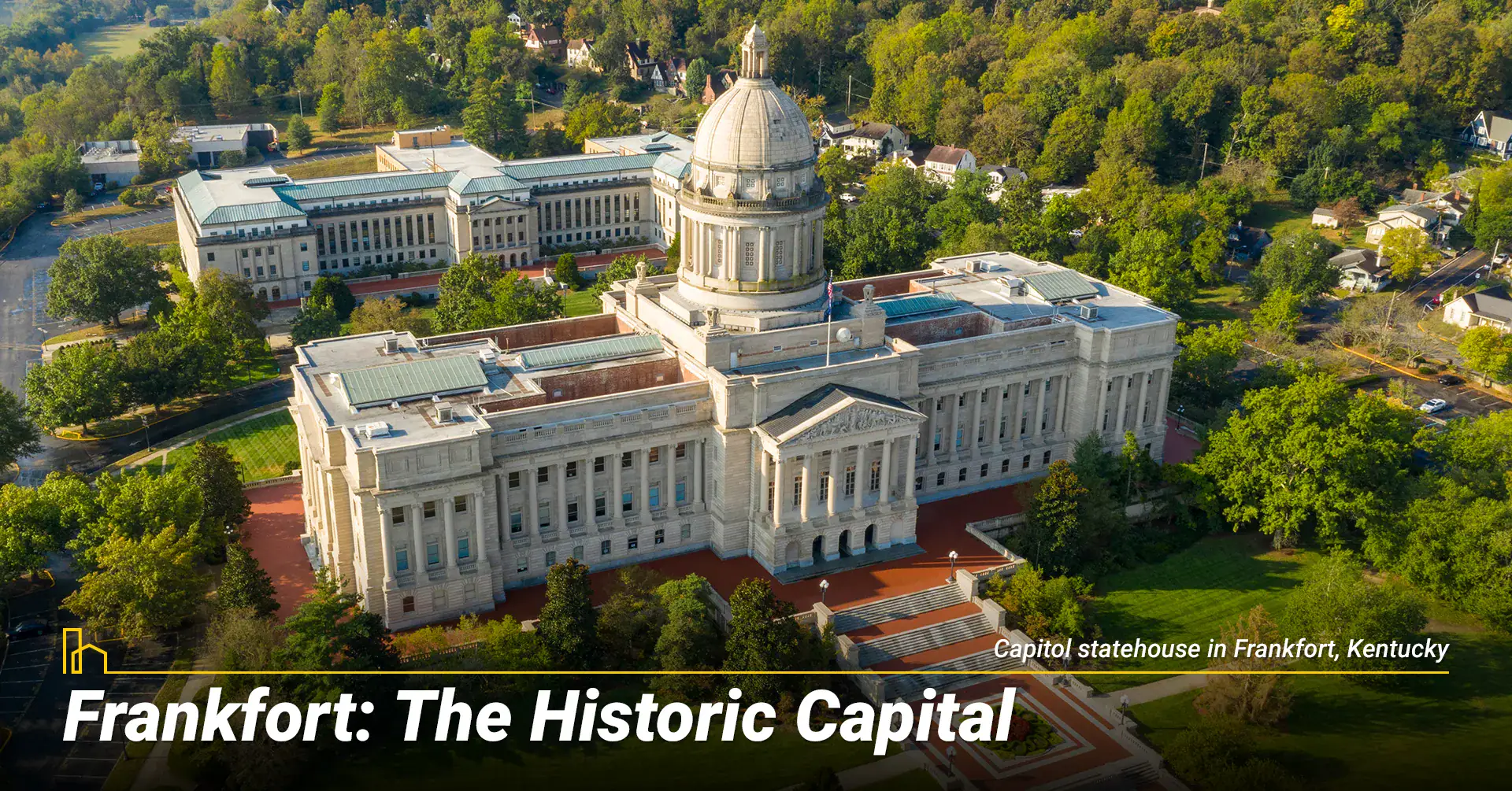 Frankfort: The Historic Capital