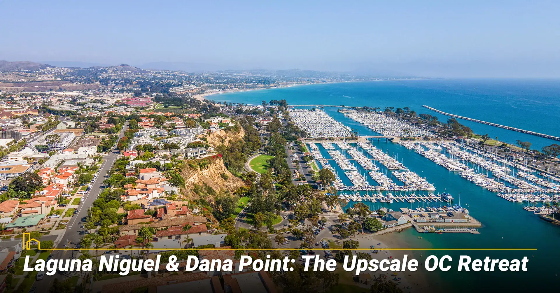 Laguna Niguel & Dana Point