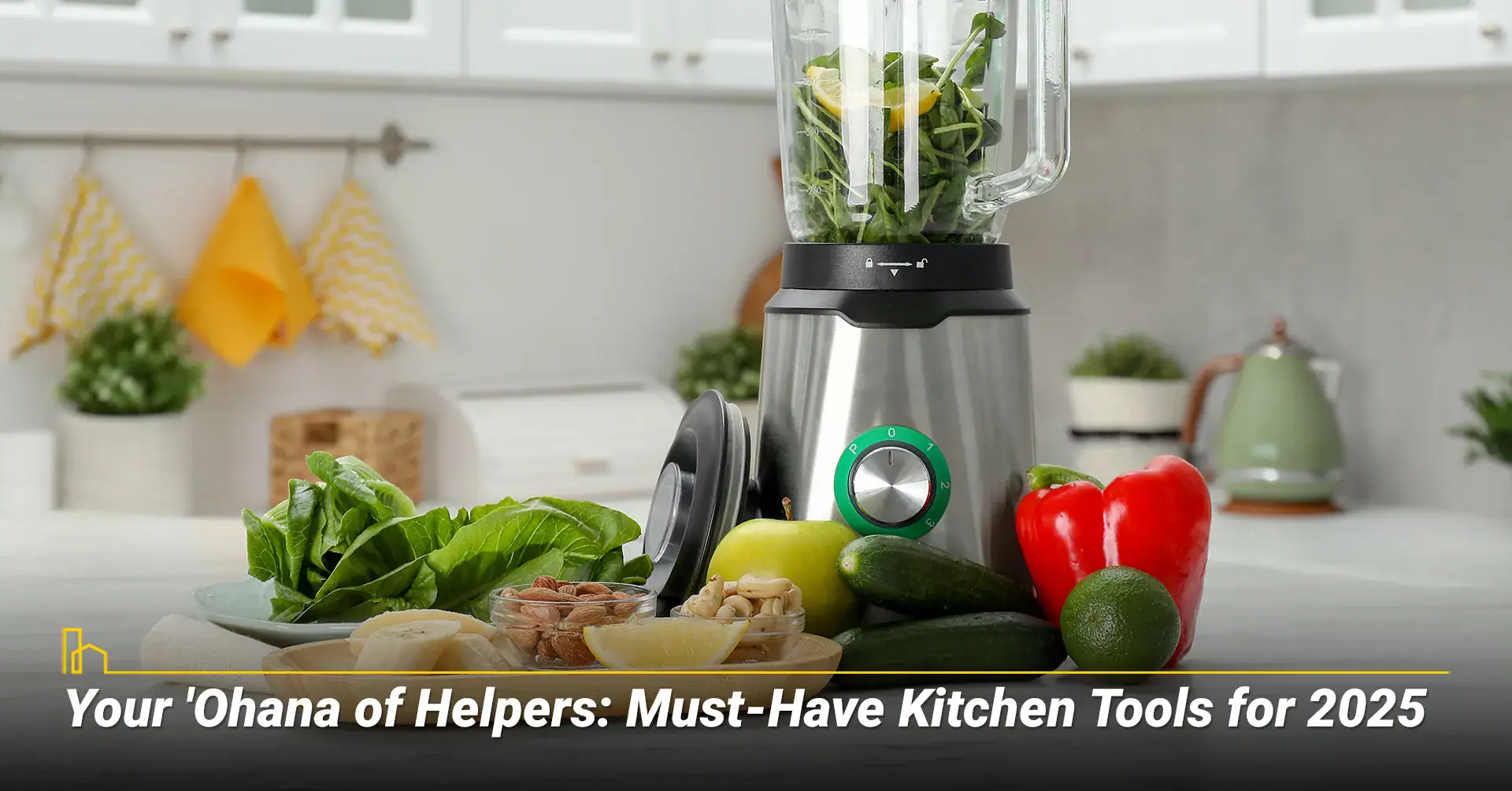 Your 'Ohana of Helpers: Must-Have Kitchen Tools for 2025