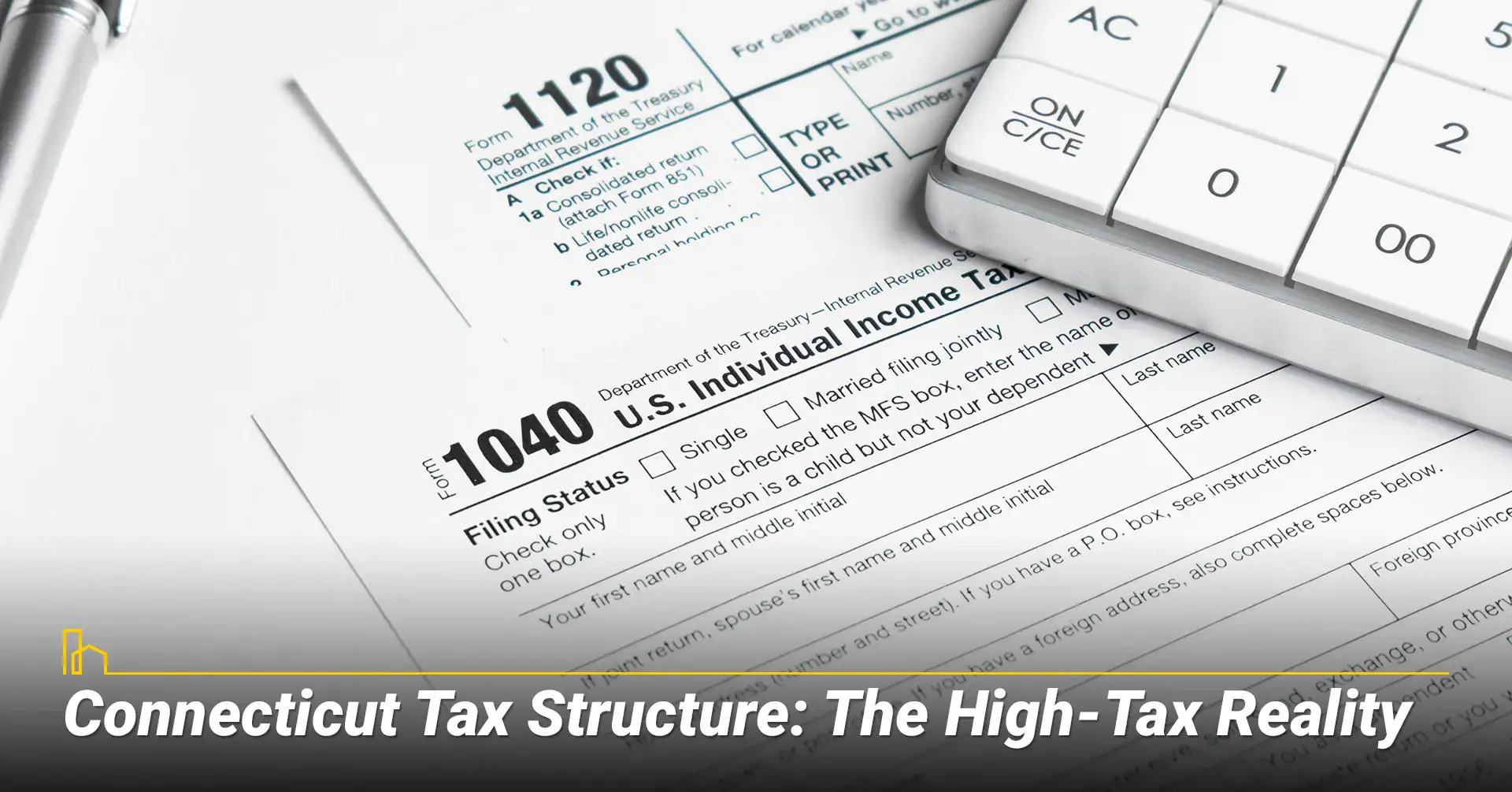 Connecticut Tax Structure: The High-Tax Reality