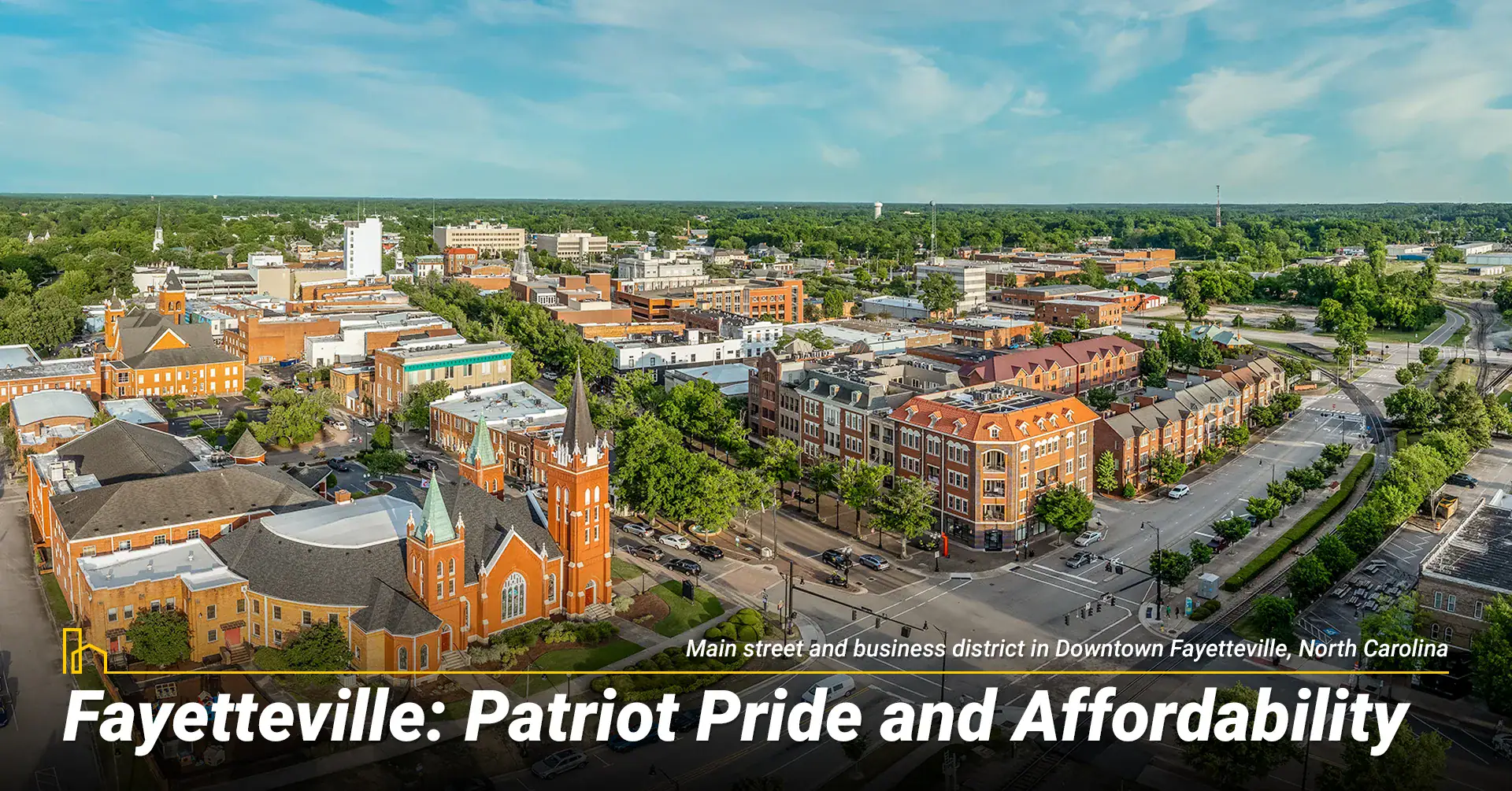 Fayetteville: Patriot Pride and Affordability
