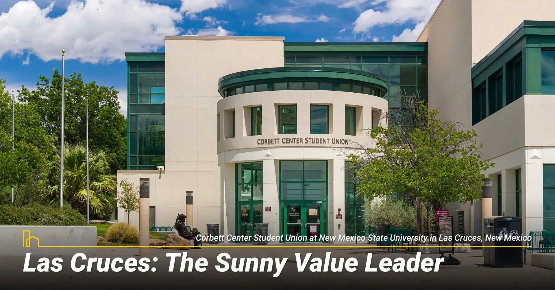 Las Cruces: The Sunny Value Leader