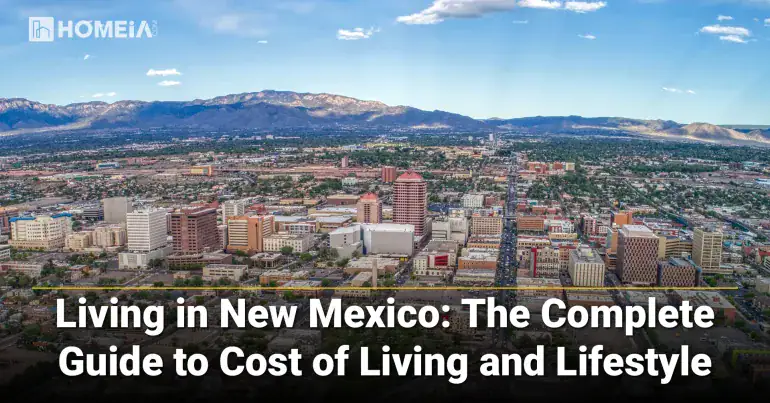Living in New Mexico-The Complete Guide to Cost of Living and Lifestyle