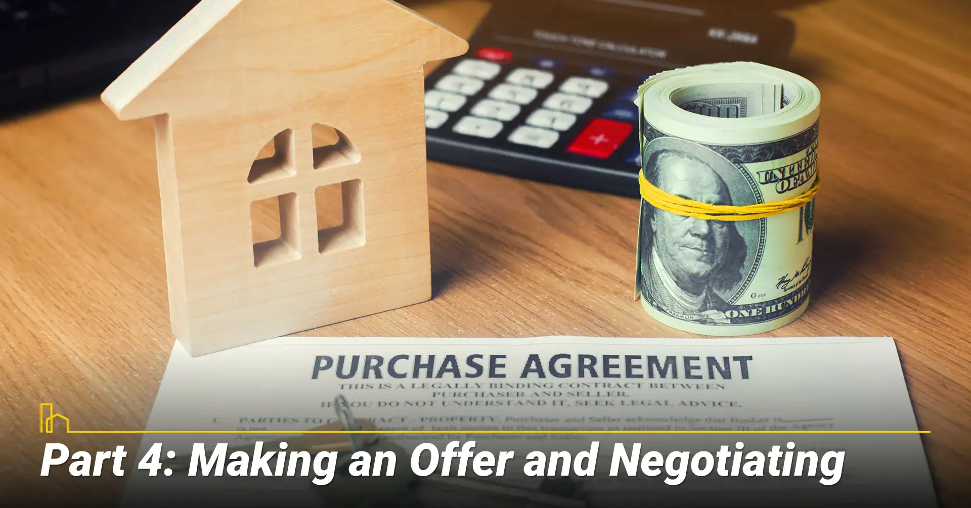 Part 4: Making an Offer and Negotiating