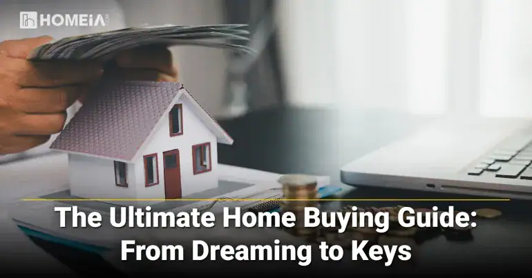 The Ultimate Home Buying Guide-From Dreaming to Keys