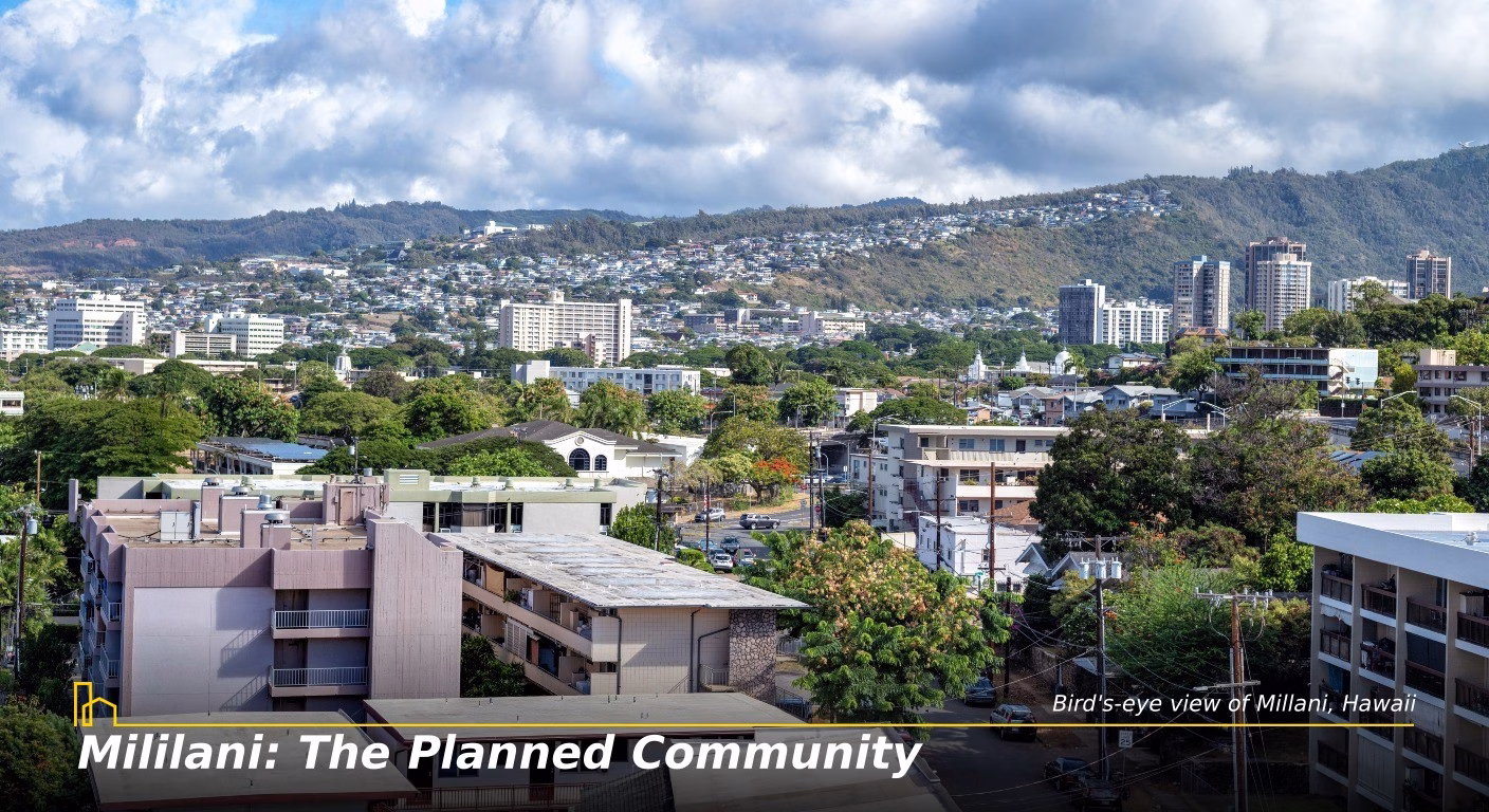 Mililani: The Planned Community