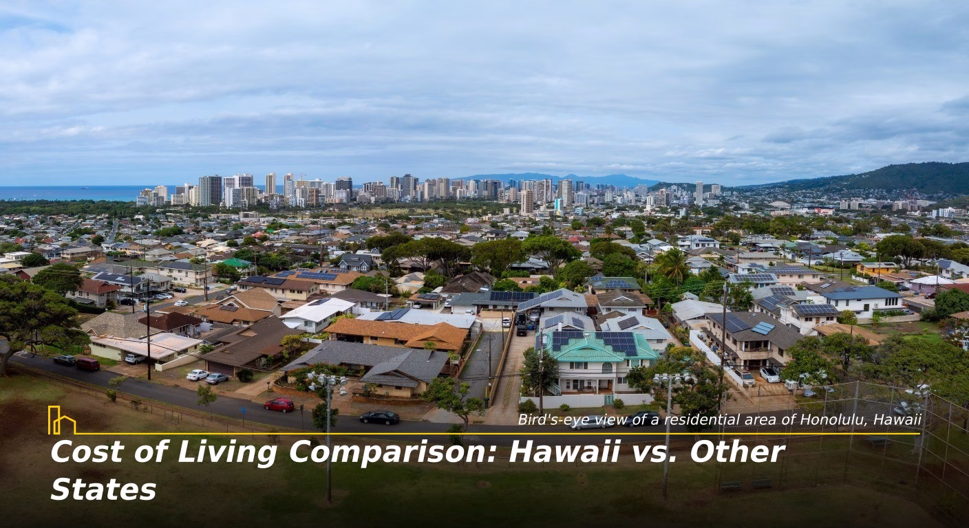 Cost of Living Comparison: Hawaii vs. Other States